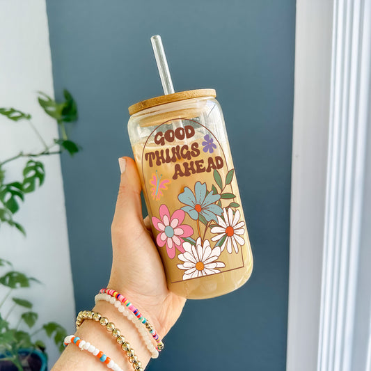 16oz Glass Tumbler - Good Things Ahead