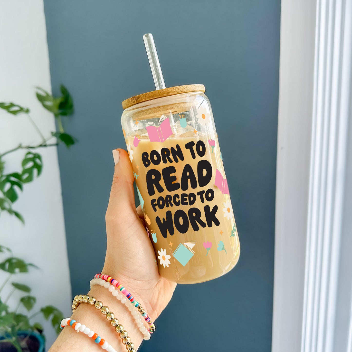 16oz Glass Tumbler - Born to Read, Forced to Work