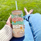 16oz Glass Tumbler - Mama
